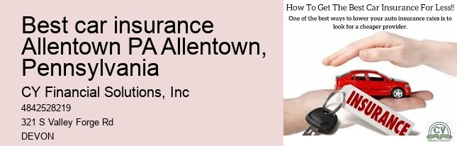 best car insurance Allentown PA Allentown, Pennsylvania