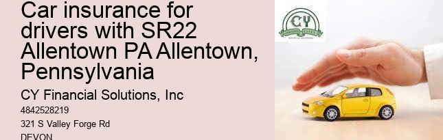 car insurance for drivers with SR22 Allentown PA Allentown, Pennsylvania