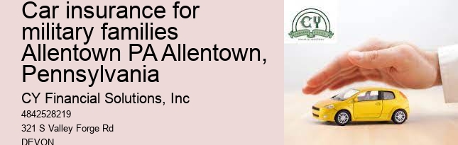 car insurance for military families Allentown PA Allentown, Pennsylvania